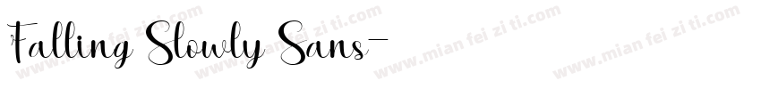 Falling Slowly Sans字体转换